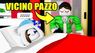 IL MIO VICINO DI CASA VUOLE RAPIRMI SU ROBLOX [upl. by Adnamar]