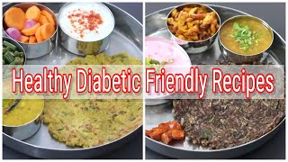 2 Healthy Diabetic Diet Meal Plan  Veg Thali  Diabetic Friendly Recipe Ideas  Skinny Recipes [upl. by Eelyme]