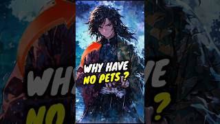 The Real Reason Why Giyu Tomioka Dont Have Pets Demon Slayer Explained shorts demonslayer hindi [upl. by Aicela]