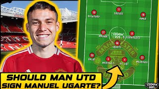 Does Manuel Ugarte To Man Utd Actually Make Sense [upl. by Aranaj635]