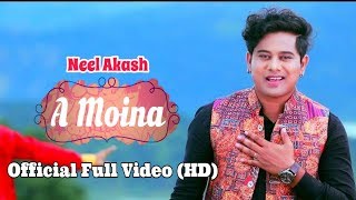 A Moina – Neel Akash  Bihuwan 2  Full Video Song Official Release [upl. by Sirotek222]