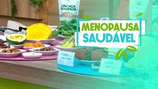 Conheça a alimentação adequada para uma menopausa mais tranquila [upl. by Delilah]