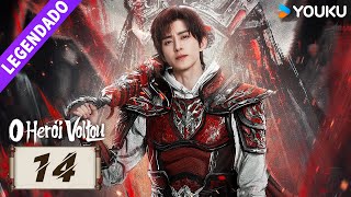 O Herói Voltou EP14 🔥 Ao Ruipeng  Zhang Yuxi  Jin Jia  Chen Zihan  Liu Meitong  YOUKU [upl. by Schwenk263]