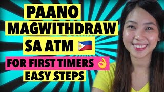 PAANO MAG WITHDRAW SA ATM FOR FIRST TIMERS TAGALOG [upl. by Jsandye]