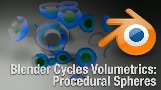 Blender 270 Volume Shading Procedural Spheres [upl. by Verna]