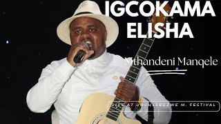 Igcokama Elisha Live [upl. by Ailak959]