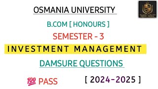 INVESTMENT MANAGEMENT  BCOM HONOURS  SEM  3  OU  IMPORTANT QUESTIONS shivanipallela [upl. by Leatri]