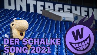 Der Schalke Song 2021 [upl. by Ecinereb]