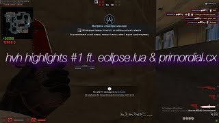 hvh highlights 1 ft eclipselua amp primordialcx [upl. by Drahcir948]