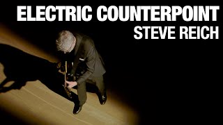 Electric Counterpoint  Steve Reich [upl. by Rabush]