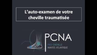 TUTORIEL AUTO EXAMEN ENTORSE DE CHEVILLE [upl. by Rentschler170]