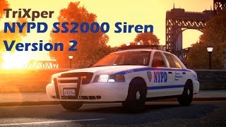 RELEASE NYPD SS2000 Siren v2 by TriXper GTAIV [upl. by Zollie]