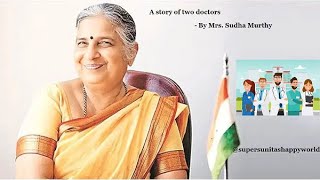 A story of two doctors  English story by MrsSudha Murthy [upl. by Einnaj]