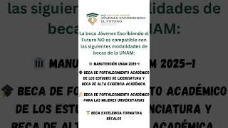 Estas son las Becas de la UNAM que son incompatibles con la Beca Benito Juárez [upl. by Gautea]