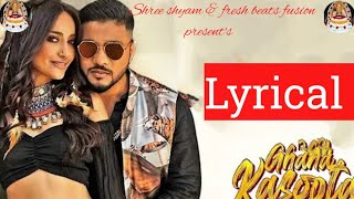 Ghana Kasoota  lyrical  raftaarmusic  Surbhi Jyoti  RashmeetKaur  Avvy Sra [upl. by Rosen52]