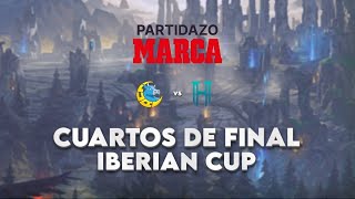 Iberian Cup  Cuartos de Final Heracles Gaming  LUA Gaming [upl. by Yunfei]