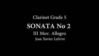 Sonata No 2 III Allegro for Clarinet Lefevre [upl. by Eliathan129]