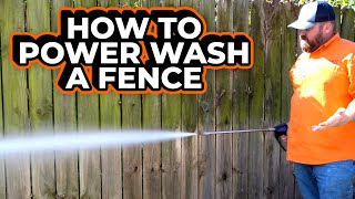 How to Power Wash a Fence  The Ultimate Fence Cleaning Video [upl. by Seraphine985]