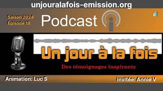 Podcast Un jour à la fois  Saison 2024  Épisode 16 [upl. by Udelle]