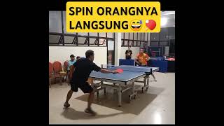 SPIN ORANGNYA LANGSUNG😅🏓 pingpong tabletenis sport tabletennisplayer shortsvideo shorts [upl. by Vizzone]