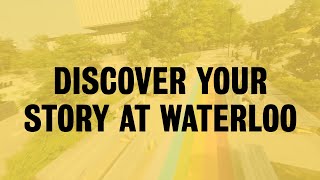 Discover your story at the University of Waterloo [upl. by Josi]