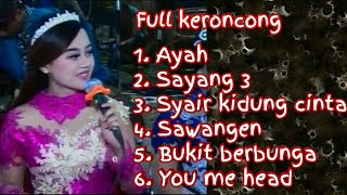 Full keroncong AYAH amp keroncong SAYANG 3 DEYUNA cs arjuna terbaru 2019 [upl. by Einrae]