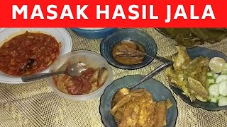 Masak Hasil Jala Itu Nikmat  Kibaran Jalaku [upl. by Ottavia194]