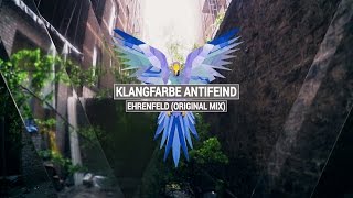 KLANGFARBE ANTIFEIND  Ehrenfeld Original Mix [upl. by Kit493]