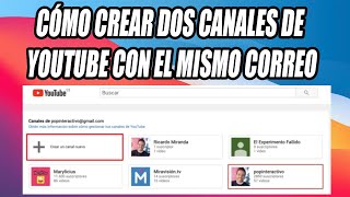 Cómo CREAR DOS CANALES de YOUTUBE con el mismo CORREO 2024 Tutorial Paso a Paso [upl. by Yniattirb]