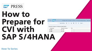 How to Prepare for CustomerVendor Integration with SAP S4HANA [upl. by Sharman]