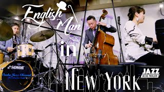 English Man in New York  Osaka Jazz Channel  Jazz  the Parlor 2021927 [upl. by Mcwherter]