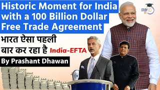 HISTORIC DEAL FOR INDIA with a 100 Billion Dollar Free Trade Agreement  India EFTA Prashant Dhawan [upl. by Mensch]