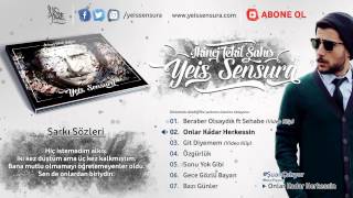 Yeis Sensura  Onlar Kadar Herkessin Official Audio [upl. by Rebel]