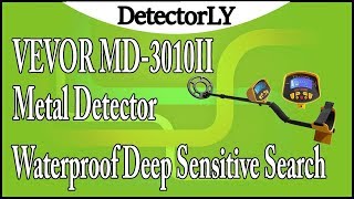 VEVOR MD3010II Metal Detector Waterproof Deep Sensitive Search Review [upl. by Tteltrab]