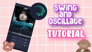 Swing and Oscillate Tutorial Alight motion Edit tutorial alightmotion [upl. by Milburt]