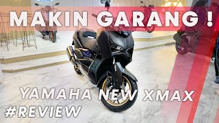 MAKIN GARANG DAN TEGAS  REVIEW YAMAHA XMAX 250 TERBARU [upl. by Ailem579]