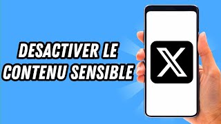 Comment desactiver le contenu sensible sur X GUIDE COMPLET [upl. by Wallach]