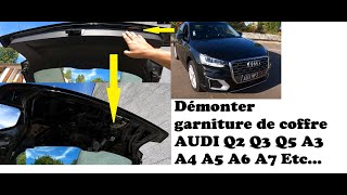 Démonter garniture de coffre AUDI Q2 SQ2 Q3 Q5 Q7 A3 et autres AUDI [upl. by Atik201]