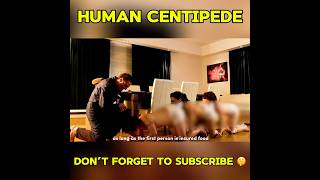 Human centipede movie  Recaps l shorts [upl. by Thomas]