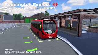 Beddington Express  West Croydon  Beddington ASDA  Croydon  The London Transport Game [upl. by Atolrac850]