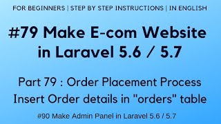 79 Make Ecom in Laravel 56  57  Insert Order details in quotordersquot table [upl. by Hueston]