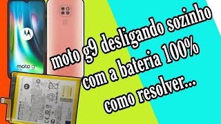 MOTO G9 DESLIGANDO SOZINHO MESMO COM A BATERIA 100 PROBLEMA RESOLVIDO [upl. by Huff]