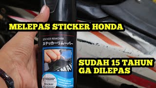 BISA NGGA Melepas sticker honda sudah 15 tahunpake sticker remover samurai paint [upl. by Cathrine]