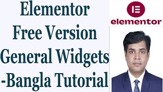 Elementor Free Version General Widgets  Bangla [upl. by Danziger]