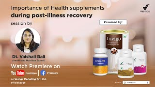 Importance of Health Supplements during postillness recovery  Vestige Health Supplements [upl. by Blackman89]