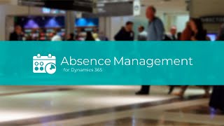 Absence Management für Dynamics 365 – Unser Addon für optimiertes Ressourcenmanagement [upl. by Warrenne]