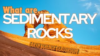 What Are Sedimentary Rocks [upl. by Eilrac9]