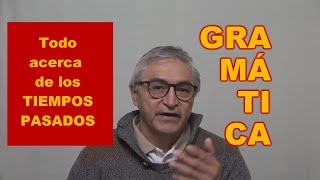 Todo acerca del pasado  Los tiempos pretéritos de indicativo en idioma español Español ELE B1C1 [upl. by Edee]