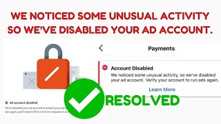 We noticed some unusual activity so weve disabled your ad account 2024 Account disabled [upl. by Hsekar]