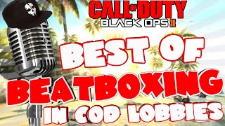 THE BEST OF BEATBOXING IN COD LOBBIES [upl. by Campney528]